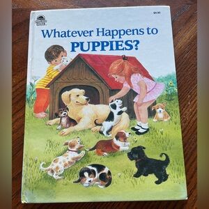 Whatever Happens to Puppies? | vintage 1965 kids book